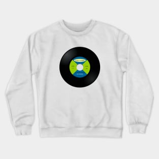 All My Only Dreams 45 Crewneck Sweatshirt